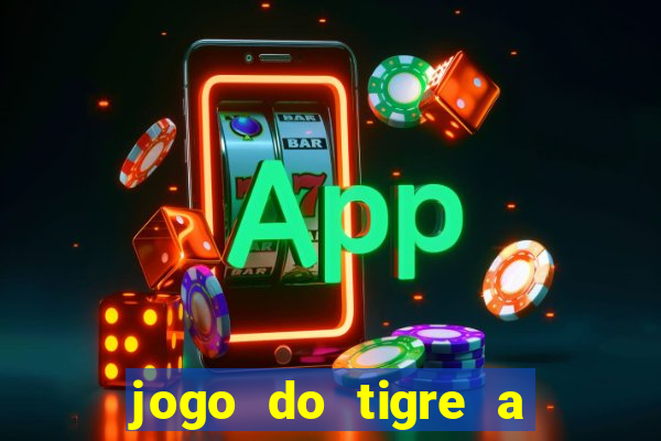 jogo do tigre a partir de 5 reais